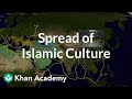 Islamic Empires and Cultural Spread