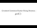 Understanding GCD with Desmos