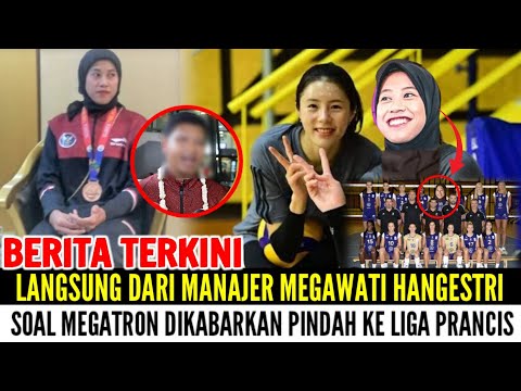 TEGAS❗Akhirnya Manejer Megawati Beberkan Soal Megatron Dikabarkan Pindah Ke Liga Voli Prancis‼️