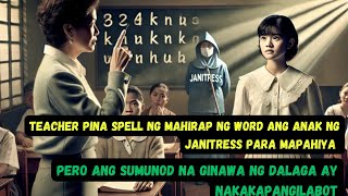 TEACHER PINA SPELL NG MAHIRAP NG WORD ANG ANAK NG JANITRESS PARA MAPAHIYA, PERO ANG SUMUNOD NA GIN..