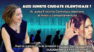 Auzi sunete silentioase * Ai putea fi victima Controlului electronic al mintii si comportamentului