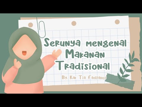 SERU BISA BELAJAR MAKANAN TRADISIONAL