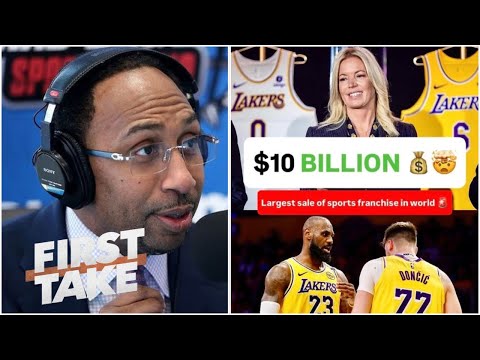 FIRST TAKE | "that's crazy" - Stephen A. Smith on Buss family agrees to sell Lakers for record $10B