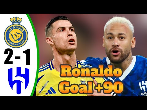 Neymar BACK 💥 Al Nassr vs Al Hilal 2-1 - All Goals & Highlights - 2024