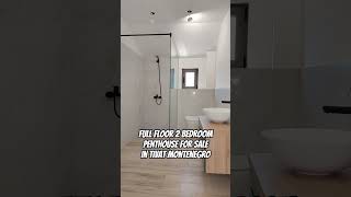 For sale, 2 bedroom, full floor Penthouse with a terrace, in Tivat Montenegro. #montenegro #property