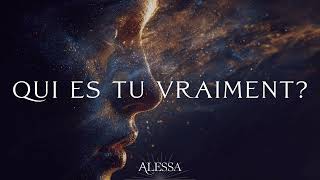 Qui es tu vraiment ?