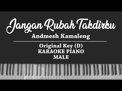 Jangan Rubah Takdirku (KARAOKE PIANO) Andmesh Kamaleng