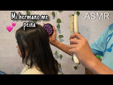 ASMR mi hermano cepilla mi cabello 💆🏻‍♀️✨