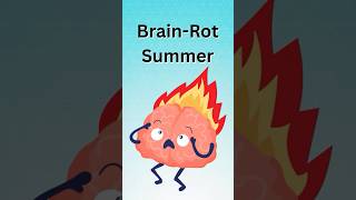 No Song, No Vibe, Just Brain Rot: Summer 2025 Explained