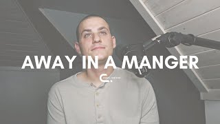 Away in a Manger