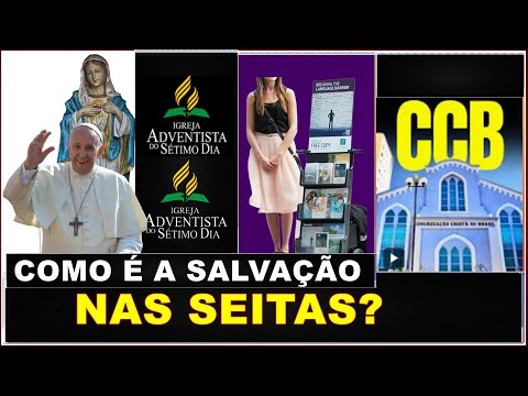 Existe salvação numa religião falsa?Como Congregação cristã adventista testemunhas de Jeová católica