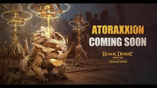 Black Desert Getting it\'s First Co-op Dungeon, Atoraxxion
