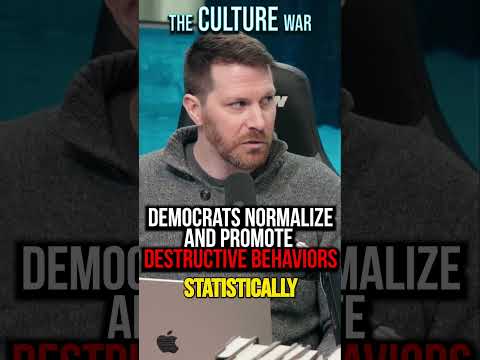 Democrats NORMALIZE & Promote DESTRUCTIVE BEHAVIORS