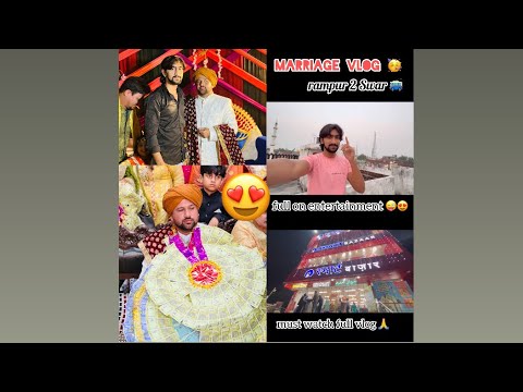 ||😇Marriage m maza 🎉 aagya 😍~Must watch full video to enjoy 😎||Smart bazar||Rampur||Swar||