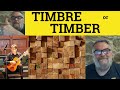 Understanding Timber and Timbre Concepts