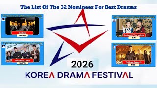 List Of Nominees For Best Drama at the 2026 Korean Drama Festival.