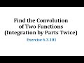Convolution and Integration Techniques