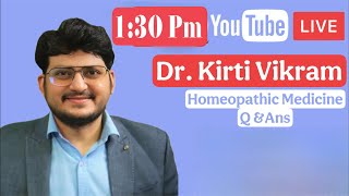 🔴LIVE  #Ask DR. Kirti Vikram | Homeopathic Medicine | Episode #2383 08/08/25