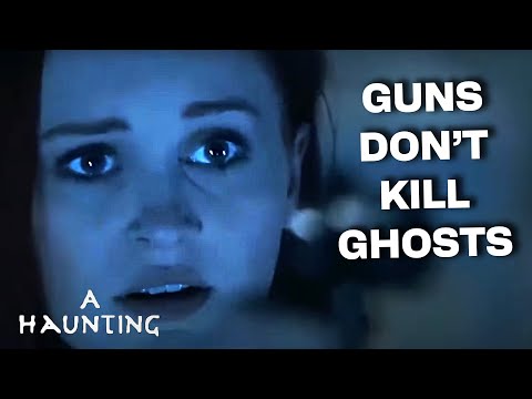 How NOT To Get Rid Of Ghosts | DOUBLE EPISODE | A Haunting