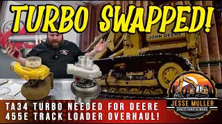 We Won't Let Rust Ruin @jmuller86 455E Track Loader - TA34 Turbo Replacement at Unbeatable Pricing!