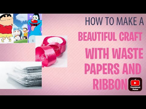 How to make a beautiful craft with waste papers and ribbons 🤞🏻😊