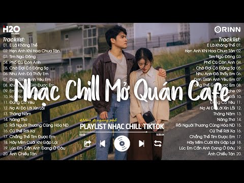 Nhạc Chill TikTok 2024 - Những Bản Nhạc Chill Nhẹ Nhàng Hay Nhất☘️Nhạc Lofi Chill Buồn Hot TikTok