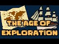 Exploring the Age of Exploration