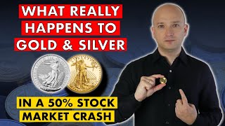 Gold & Silver In A 50% Stock Market Crash! What Really Happens?