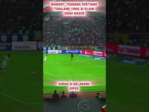 Pinalti yang menurut Thailand Gol #timnasindonesia #football #beritabola