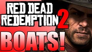 Red Dead Redemption 2 - Boats for Transport & Swimming? (Red Dead Redemption 2 Ideas)