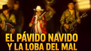 ¡Se armó el zapateado! El Pávido Navido y La Loba del Mal [En Vivo]