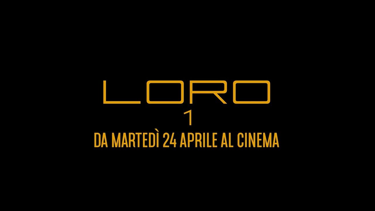 Loro 1 anteprima del trailer