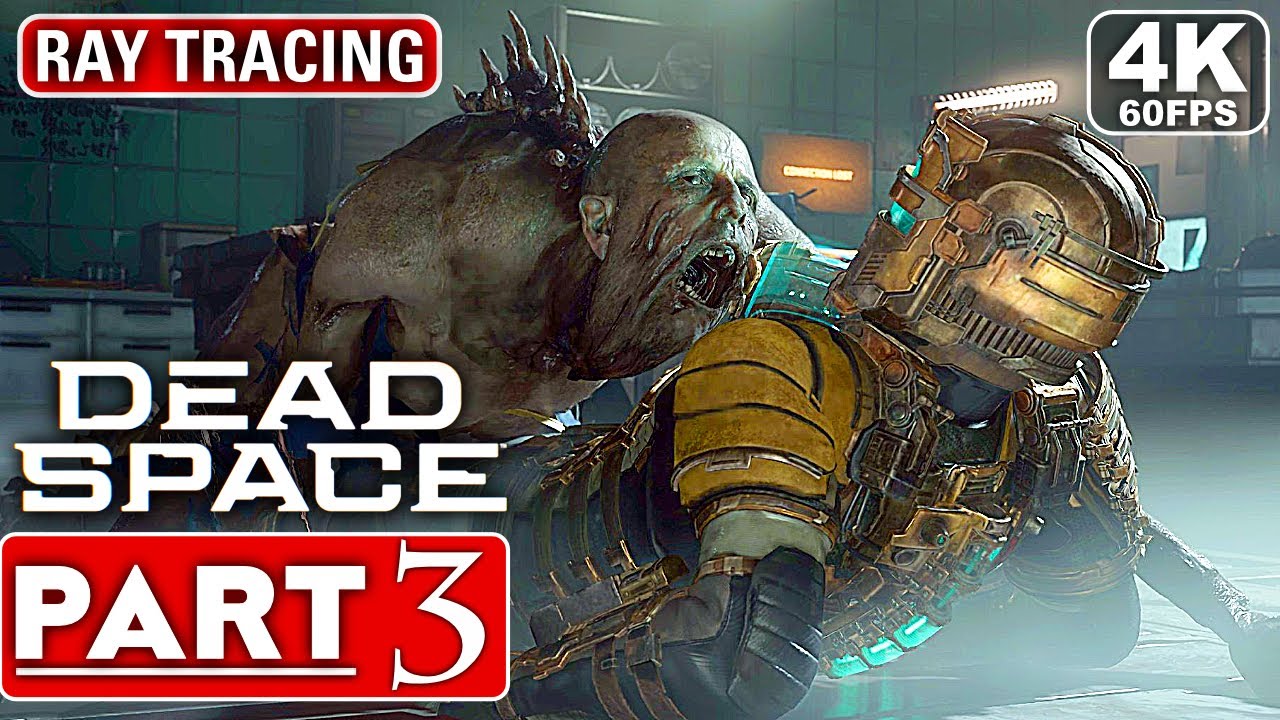 DEAD SPACE REMAKE Gameplay Walkthrough Part 3 (FULL GAME)