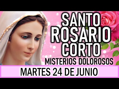 Santo Rosario Corto de hoy Martes 24 de Junio 2025🌵 Misterios Dolorosos🌵 Rosario a la Virgen María 🌵