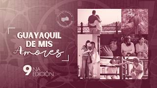 Guayaquil de mis Amores Vol. 9 (2026)