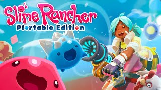 Slime Rancher: Plortable Edition announced for Switch, out today