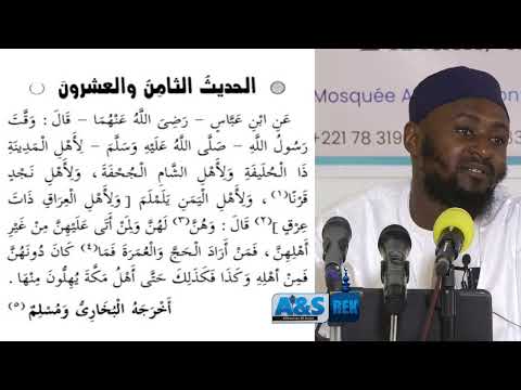 Hadis 28 Celui qui veut le hajj et la oumra Oustaz Oumar Diallo H A