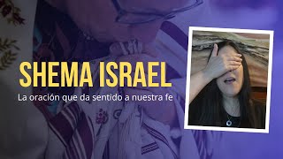 SHEMA ISRAEL - Shema Israel: La oración que da sentido a nuestra fe judia