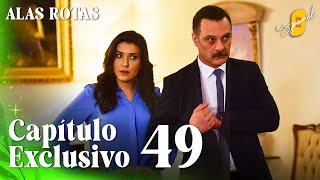 Alas Rotas | Kanatsiz Kuslar - Capítulo Exclusivo 49 | Doblado al Español