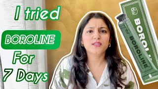 I tried BOROLINE on FACE for 7 DAYS (Before & After) 😳🙋🏻‍♀️
