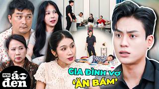 Nỗi Khổ RỂ HIỀN Gặp Ngay NHÀ VỢ MẶT DÀY Lên Chơi Phá Của Còn Trộm Vặt Đồ Xịn - Anh Áo Đen 2026 080