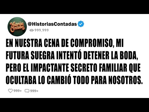 EN NUESTRA CENA DE COMPROMISO, MI FUTURA SUEGRA INTENTÓ DETENER LA BODA, PERO EL IMPACTANTE...