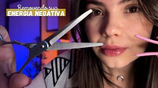 ASMR Removendo Sua Energia Negativa🌿✨