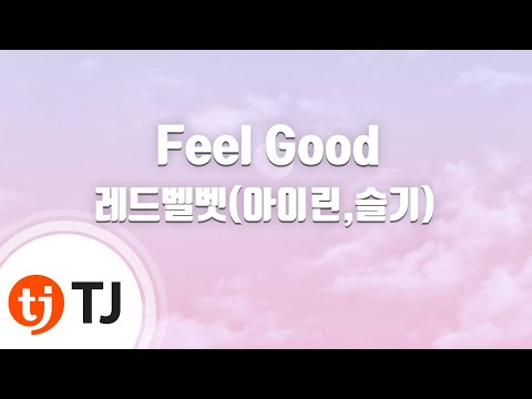 [TJ노래방] Feel Good – 레드벨벳 / TJ Karaoke