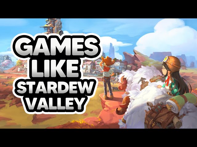 Top 5 Upcoming Games Like Stardew Valley