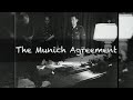 Munich Agreement and Its Consequences