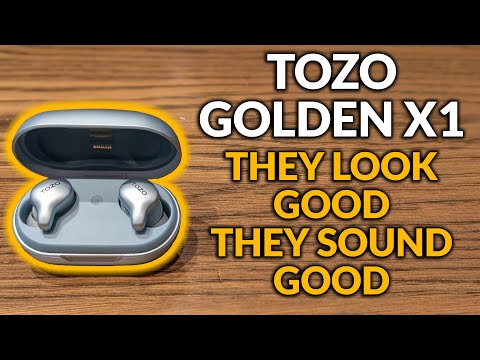 They Sound Good & They Look Good - TOZO Golden X1 Earbuds