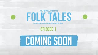Folk Tales - Series Of untold stories