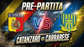 Catanzaro-Carrarese Scontro Salvezza dal punto di non ritorno 