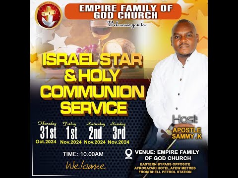 2nd DAY OF ISRAEL STAR AND HOLY COMMUNIO  with Apostle : sammy k